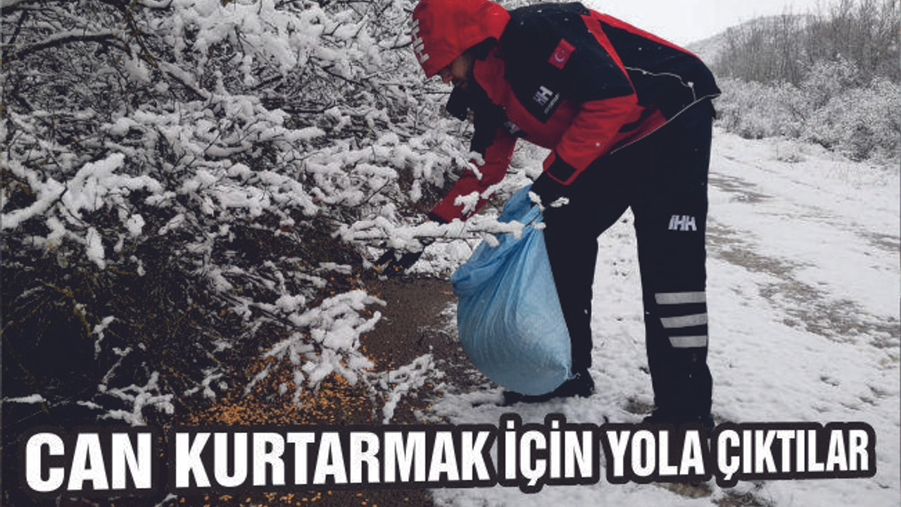 CAN KURTARMAK İÇİN YOLA ÇIKTILAR