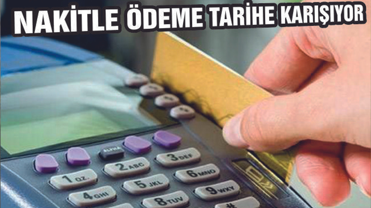 NAKİTLE ÖDEME TARİHE Mİ KARIŞIYOR?