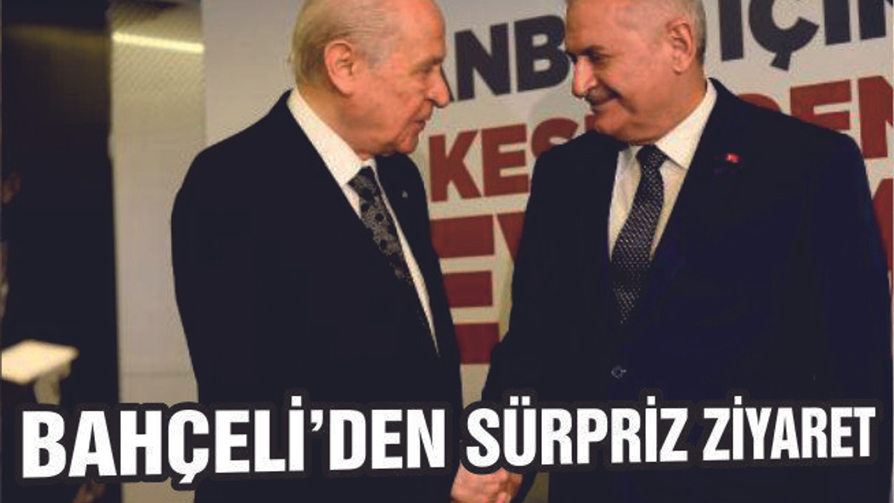 BAHÇELİ'DEN YILDIRIM'A SÜRPRİZ ZİYARET