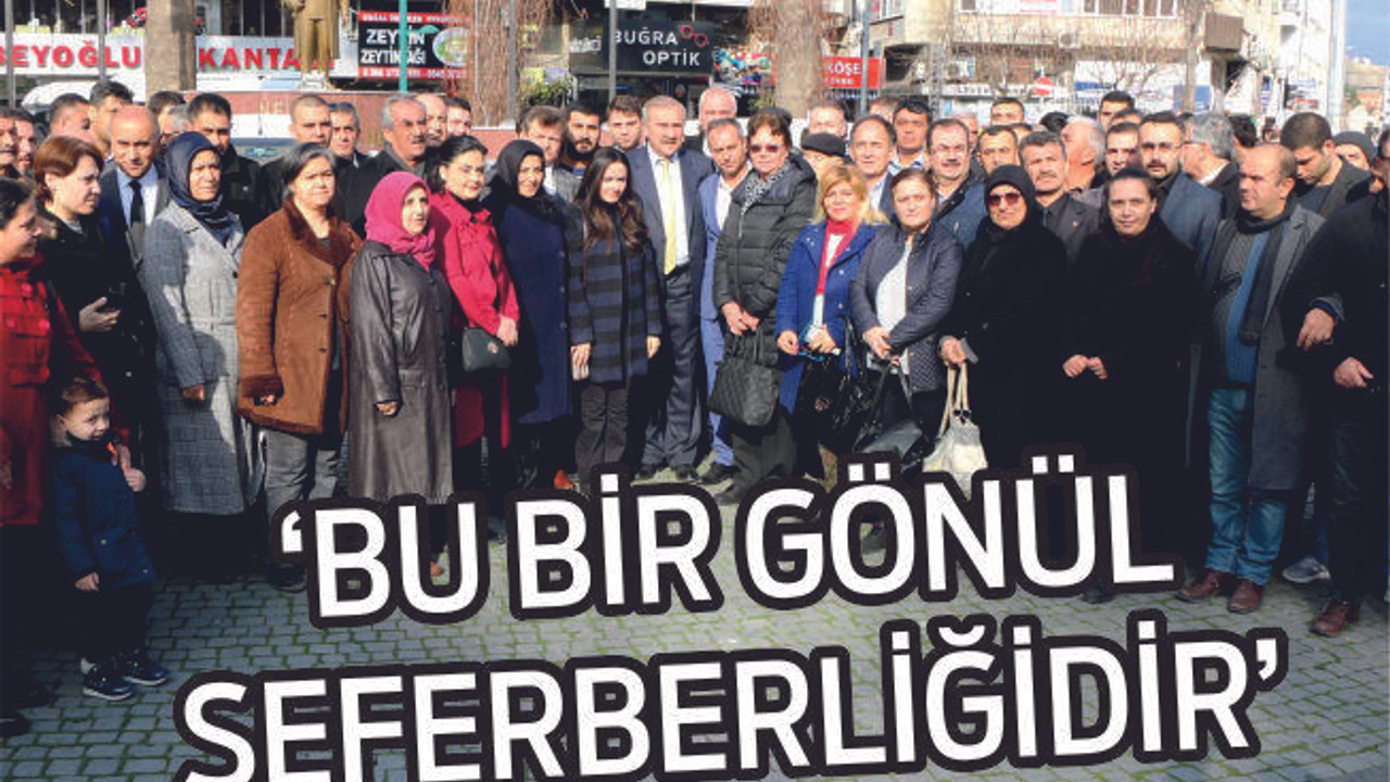KILIÇ: “BU BİR GÖNÜL SEFERBERLİĞİDİR”