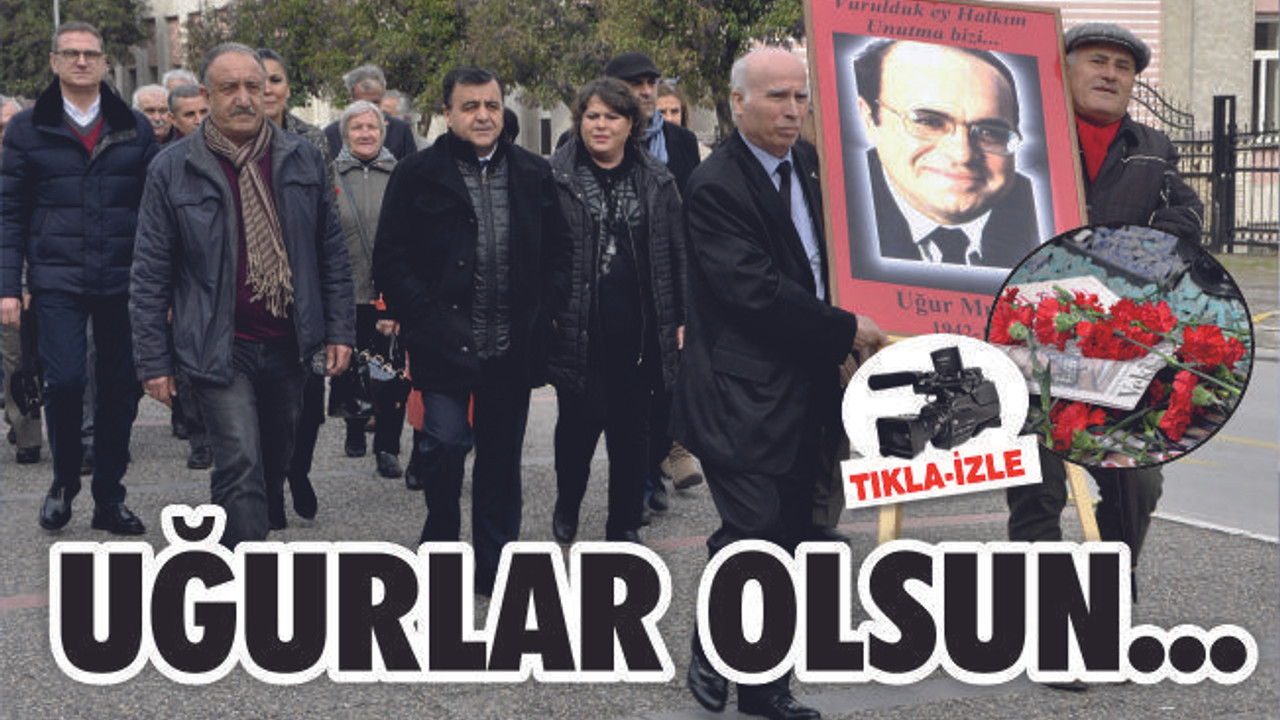 UĞUR MUMCU’YA HÜZÜNLÜ ANMA