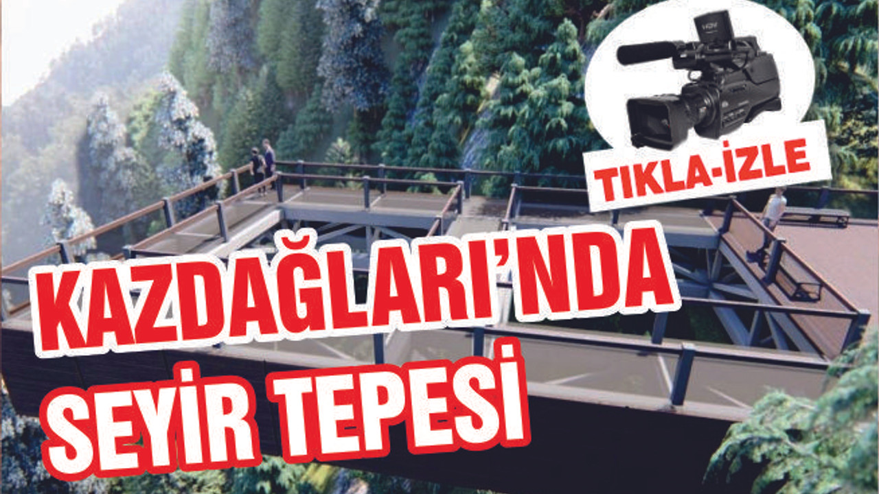 SEYİR TEPESİ YAPILACAK