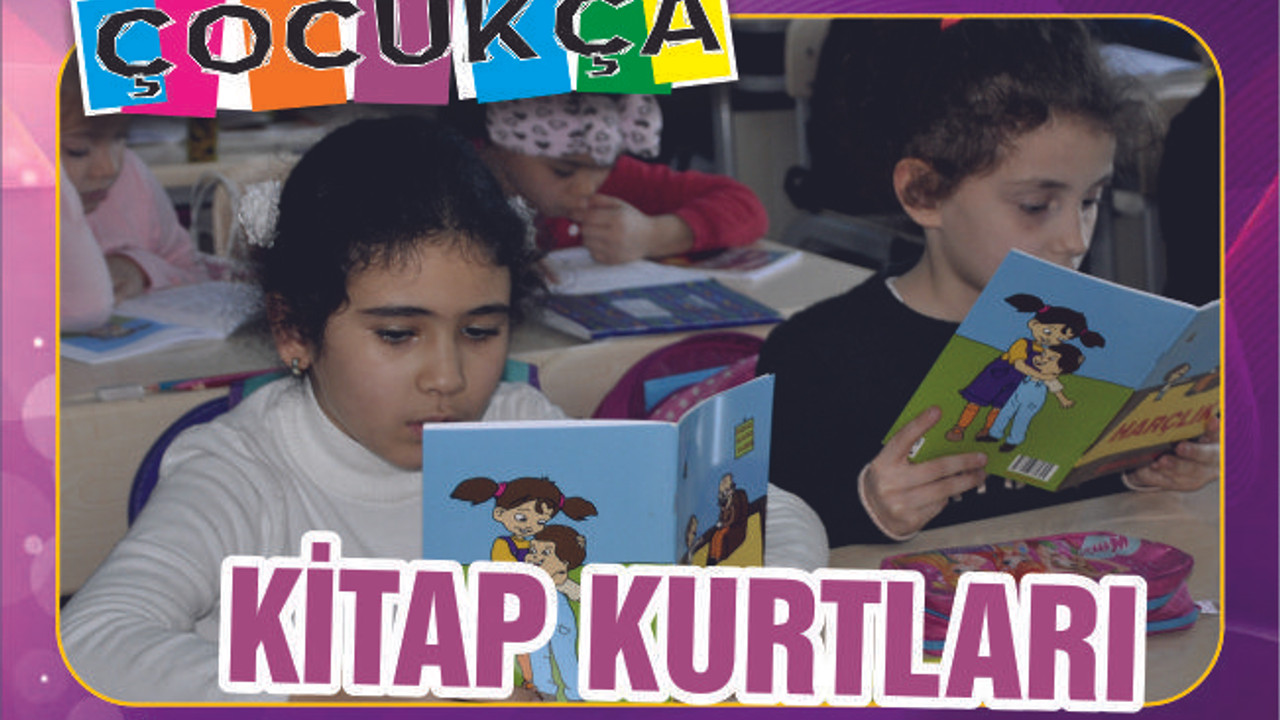 KİTAP KURTLARI İŞ BAŞINDA