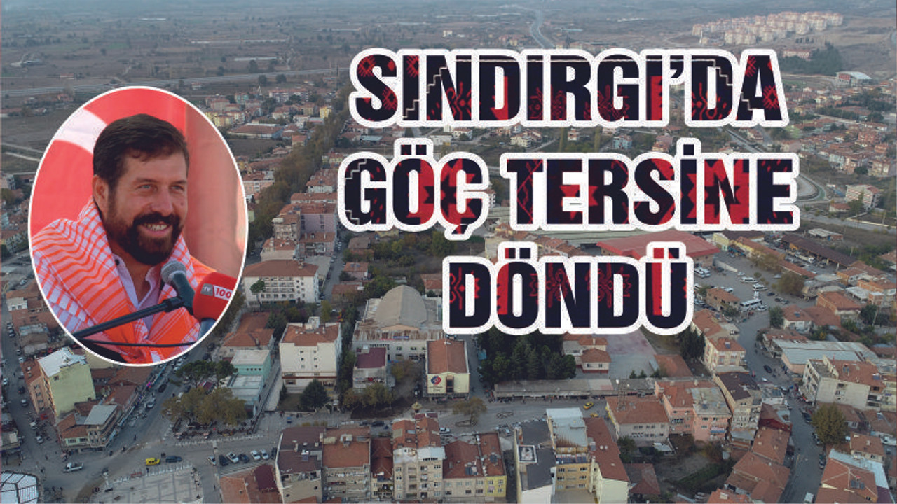 Sındırgı’nın nüfusu 35 yıl sonra arttı