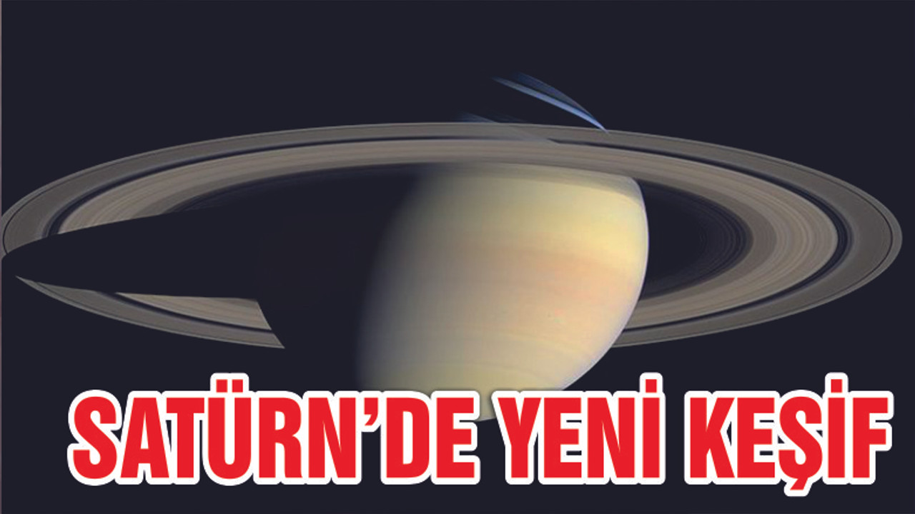 Satürn’de yeni keşif