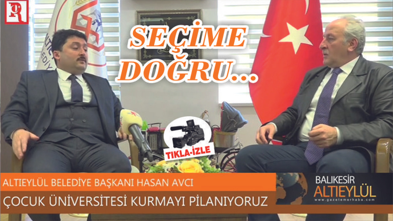 HASAN AVCI İLE YEREL SEÇİME DAİR...