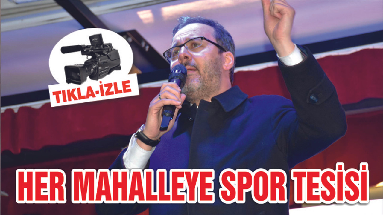 Her mahalleye spor tesisi