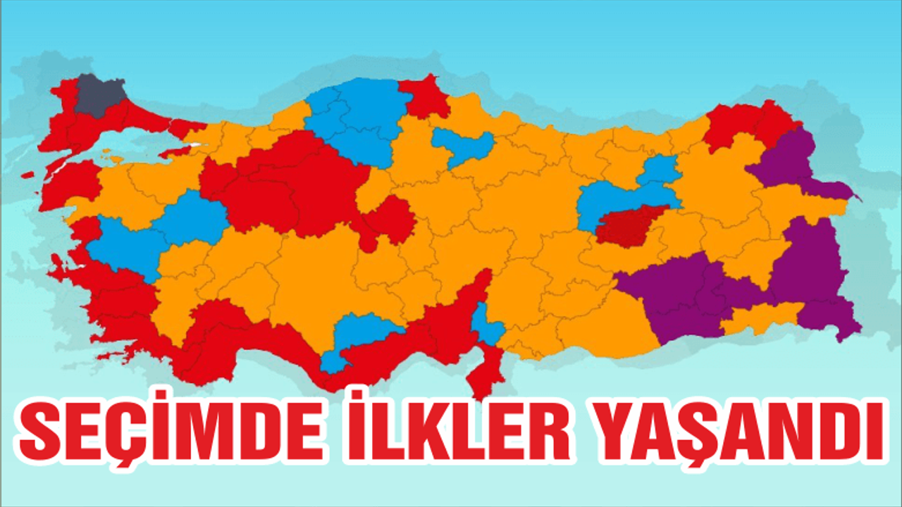 31 Mart 2019 Yerel Seçimleri Esnasında Yaşanan İlkler