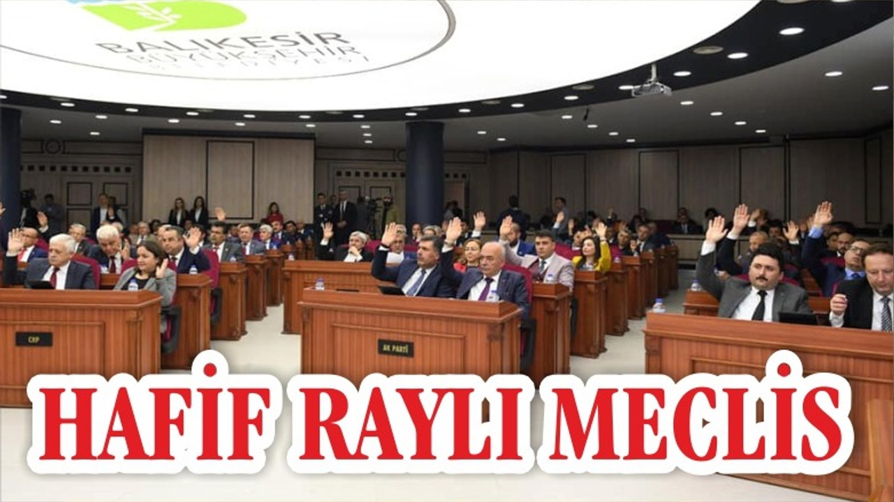 HAFİF RAYLI MECLİS