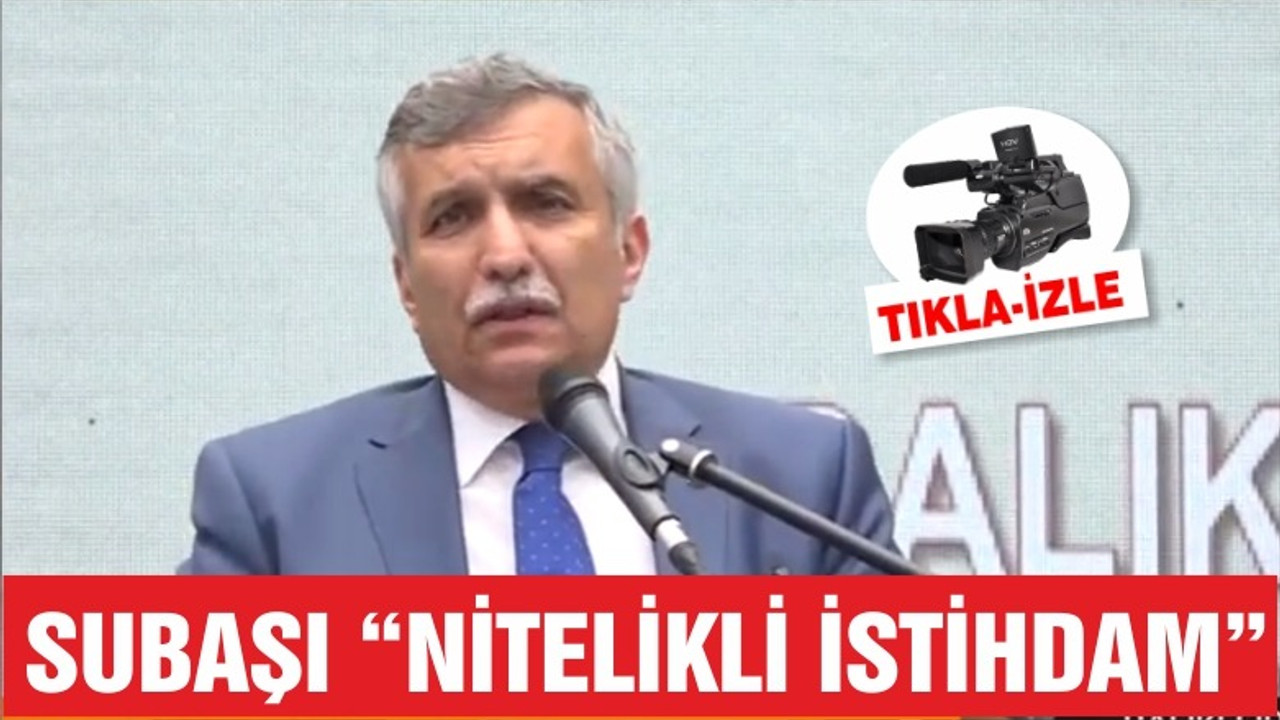 SUBAŞI ‘NİTELİKLİ İSTİHDAM’
