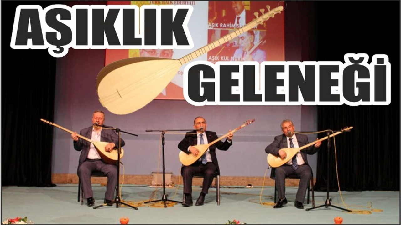 AŞIKLIK GELENEĞİ