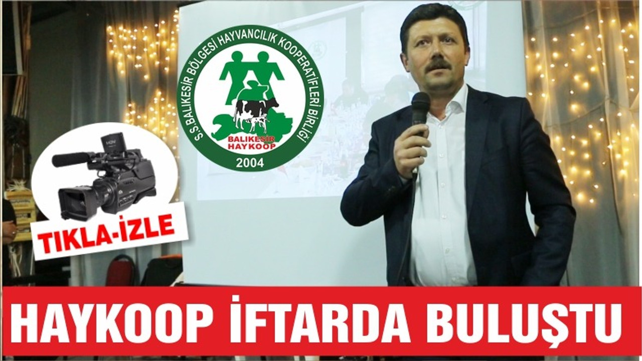HAYKOOP İFTARDA BULUŞTU