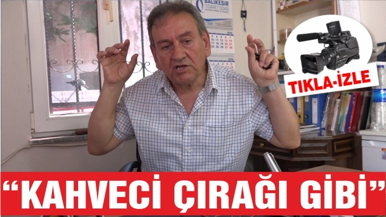 "Kahveci Çırağı gibi işte kullanıyorlar bizi"