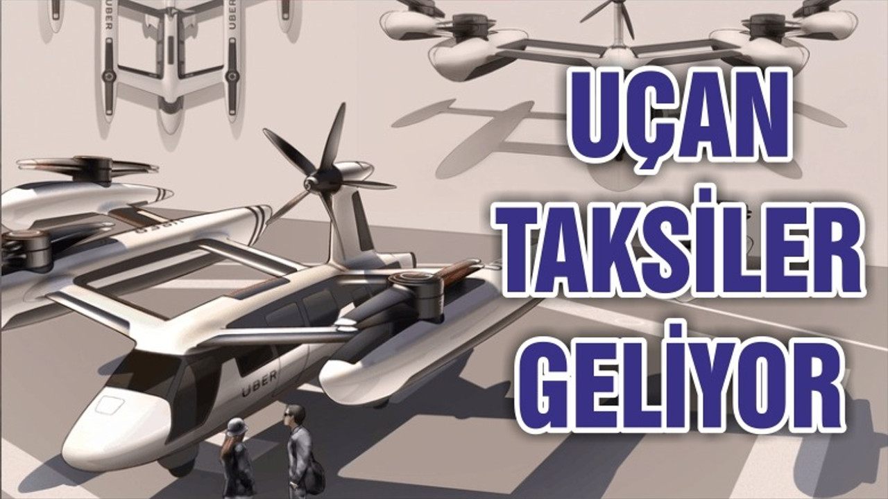 UÇAN TAKSİLER GELİYOR