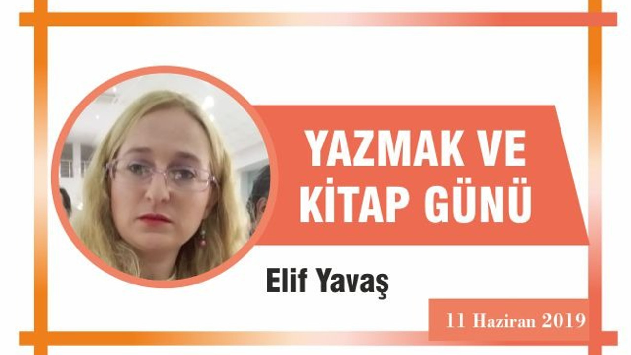YAZMAK VE KİTAP GÜNÜ