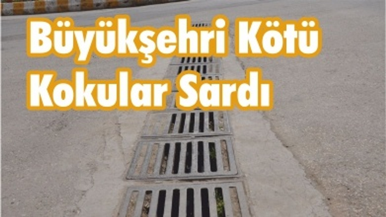 Büyükşehri Kötü Kokular Sardı