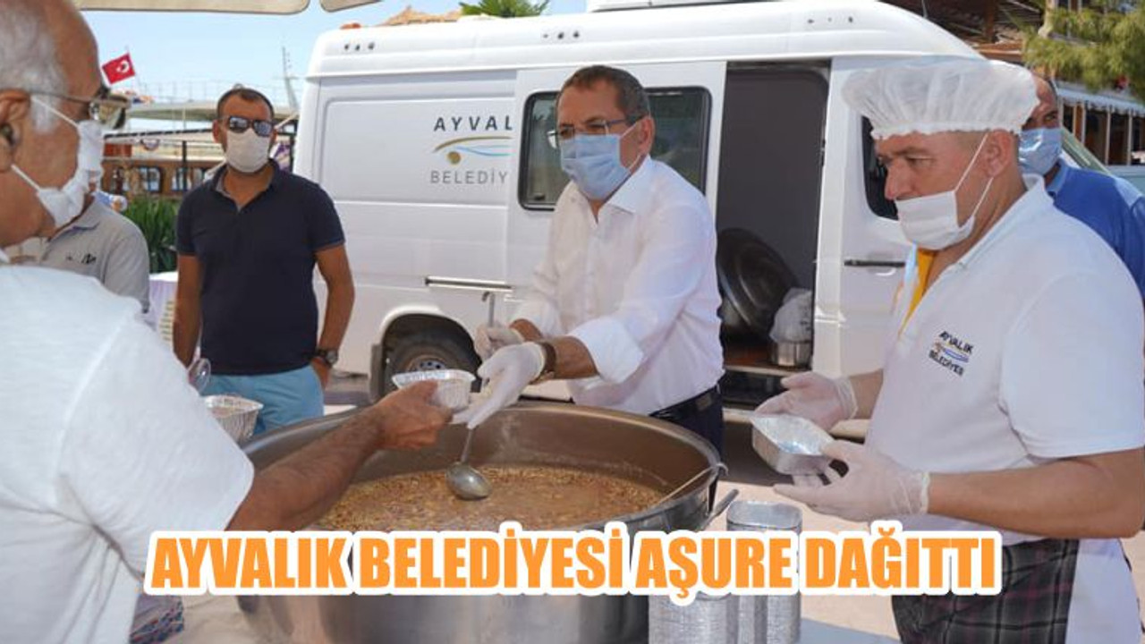 AYVALIK BELEDİYESİ AŞURE DAĞITTI