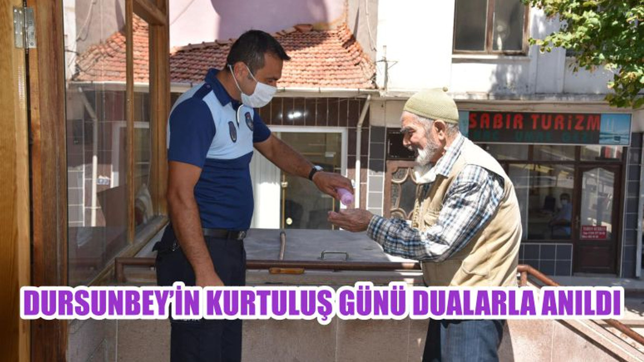 DURSUNBEY’İN KURTULUŞ GÜNÜ DUALARLA ANILDI
