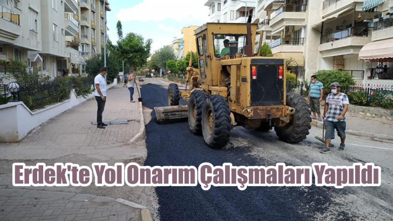 Erdek’te Yol Onarım Çalışmaları Yapıldı