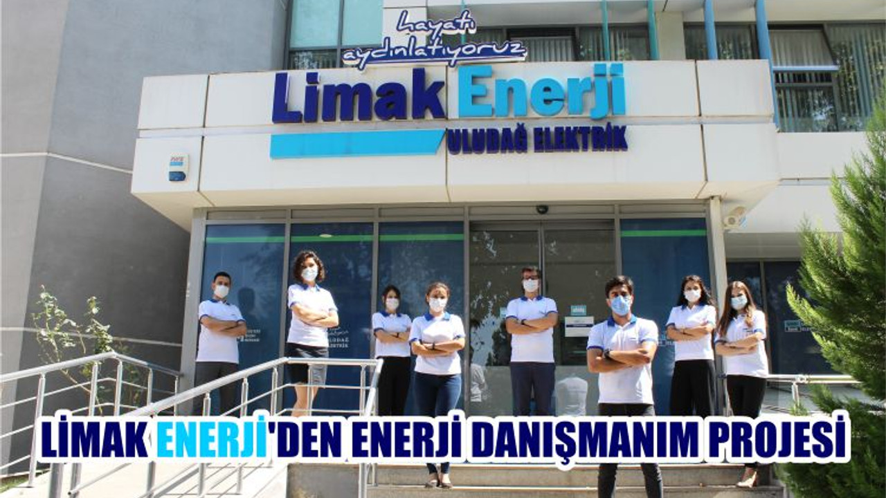 LİMAK ENERJİ'DEN ENERJİ DANIŞMANIM PROJESİ