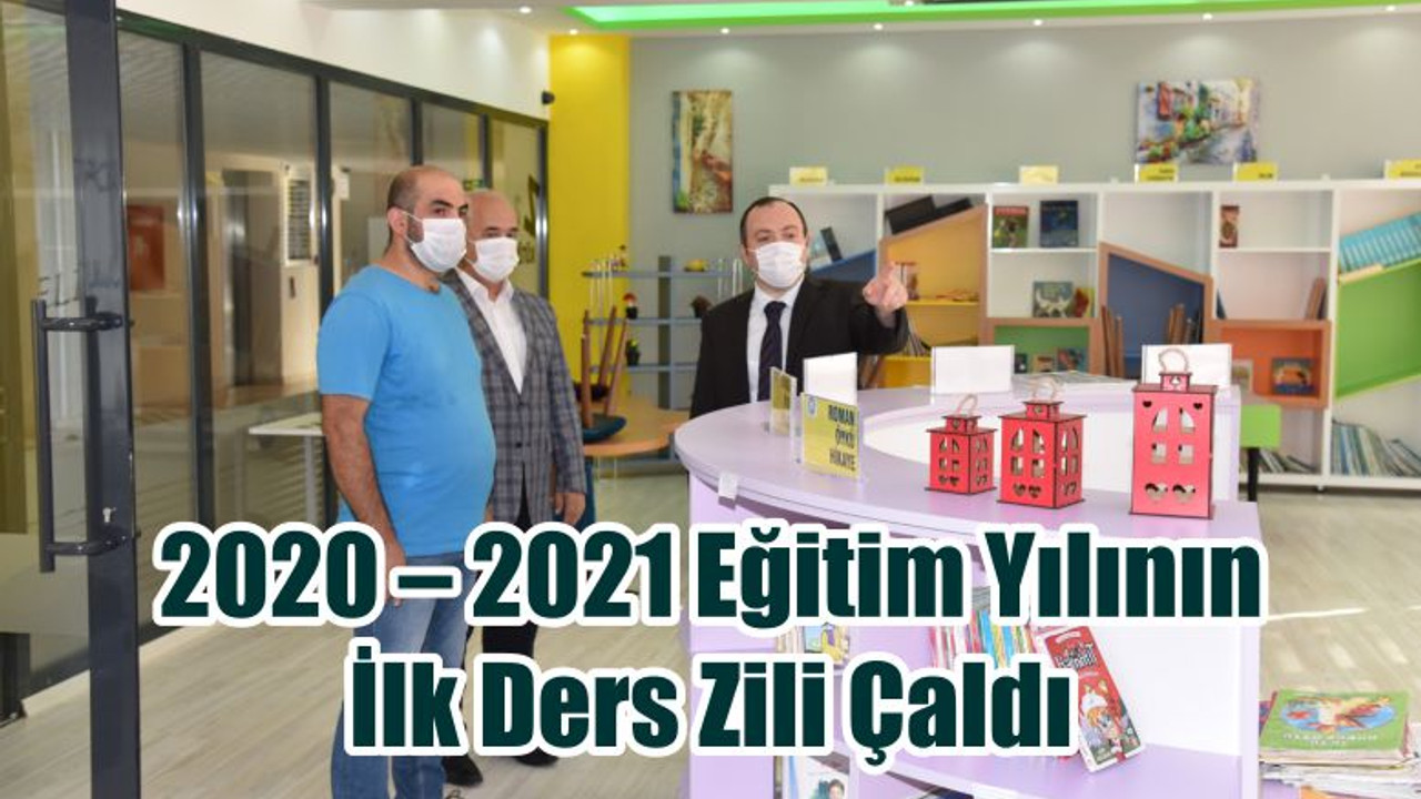 2020 – 2021 Eğitim Yılının İlk Ders Zili Çaldı