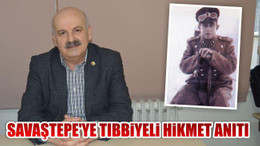 Savaştepe'ye Tıbbiyeli Hikmet Anıtı