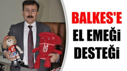 Balkes'e el emeği desteği