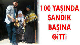 100 yaşında sandık başına gitti
