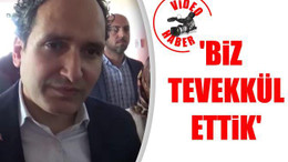 'Biz Tevekkül Ettik'