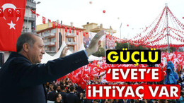 Güçlü Evet'e İhtiyaç Var