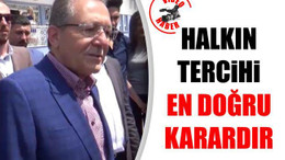 "Halkın tercihi en doğru karardır"