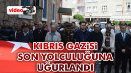 Kıbrıs Gazisi son yolculuğuna uğurlandı