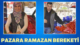 PAZARA RAMAZAN BEREKETİ