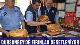 Dursunbey’de fırınlar denetleniyor