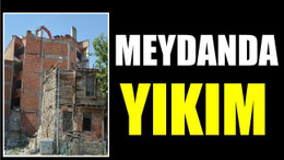 MEYDANDA YIKIM