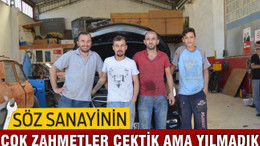 ÇOK ZAHMETLER ÇEKTİK AMA YILMADIK…