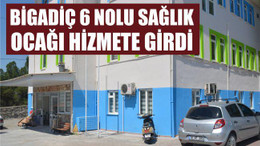 Bigadiç 6 nolu Sağlık Ocağı hizmete girdi