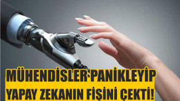 Mühendisleri Panikleyip Yapay Zekanın Fişini Çekti!