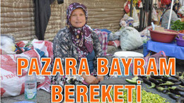 PAZARA BAYRAM BEREKETİ