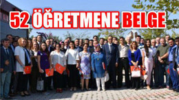 52 ÖĞRETMENE BELGE