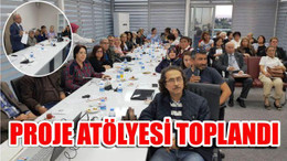 “Proje Atölyesi” Çalışmalara Başladı