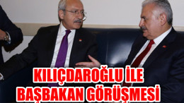 Başbakan Yıldırım-Kılıçdaroğlu Görüşmesi