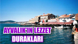 Ayvalık’ın En İyi Lezzet Noktaları Belli Oldu