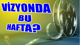 VİZYONDA NELER VAR?