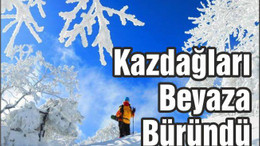 Kazdağları Beyaza Büründü