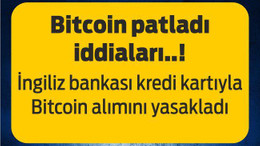 İngiliz bankası kredi kartıyla Bitcoin alımını yasakladı