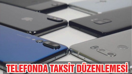 CEP TELEFONUNA TAKSİT İMKANI