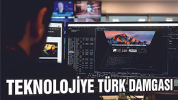 TEKNOLOJİYE TÜRK DAMGASI