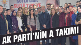 AK Parti’nin A Takımı belli oldu