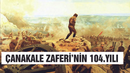 Çanakkale Deniz Zaferi’nin 104. yıl dönümü
